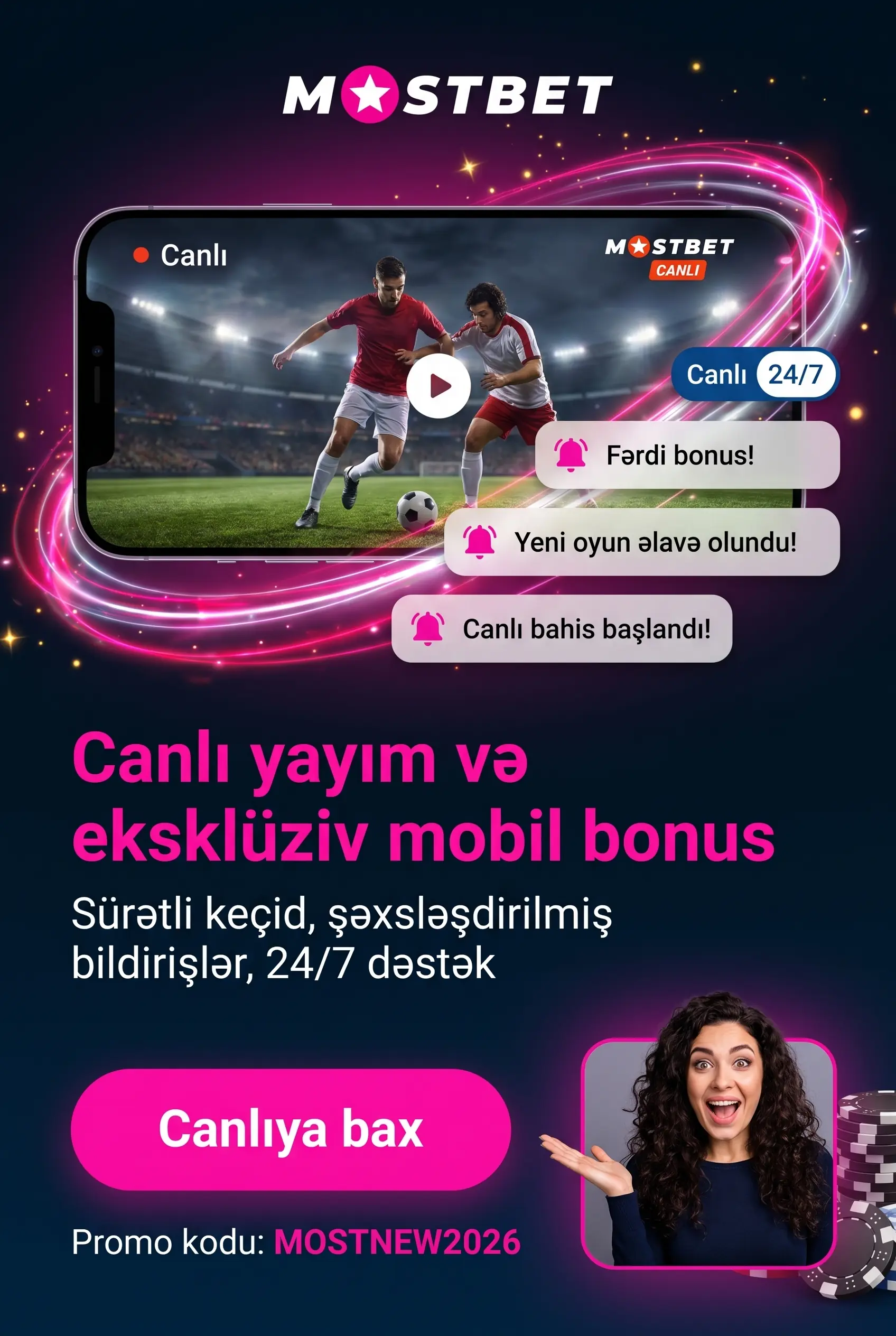 Mostbet Tətbiqinin Verdiyi İmkanlar